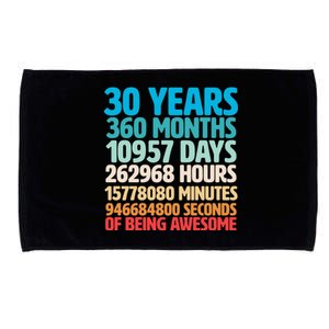 30 Years Of Being Awesome 30th Birthday Time Breakdown Microfiber Hand Towel