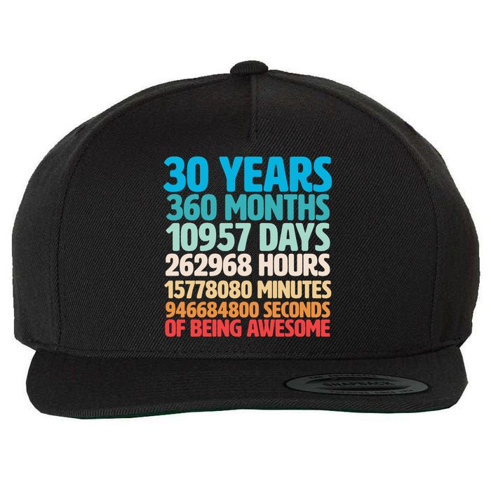 30 Years Of Being Awesome 30th Birthday Time Breakdown Wool Snapback Cap