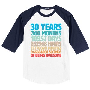 30 Years Of Being Awesome 30th Birthday Time Breakdown Baseball Sleeve Shirt