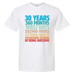 30 Years Of Being Awesome 30th Birthday Time Breakdown Garment-Dyed Heavyweight T-Shirt