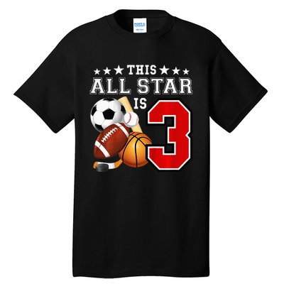 3 Year Old Sports Star Birthday Party All Sport 3rd Gift Tall T-Shirt