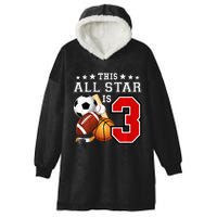 3 Year Old Sports Star Birthday Party All Sport 3rd Gift Hooded Wearable Blanket