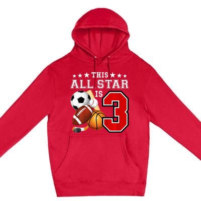 3 Year Old Sports Star Birthday Party All Sport 3rd Gift Premium Pullover Hoodie