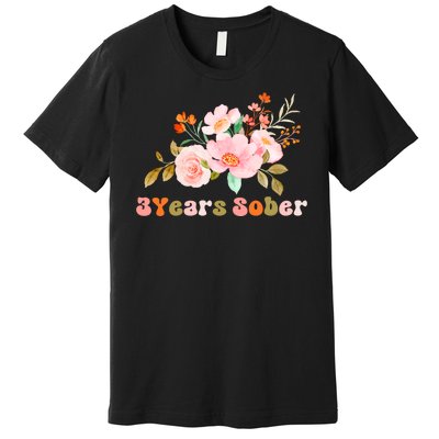 3 Years Sober Gift Sober Anniversary Gift Sobriety Gift Recovery Soberversary Premium T-Shirt