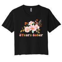 3 Years Sober Gift Sober Anniversary Gift Sobriety Gift Recovery Soberversary Women's Crop Top Tee