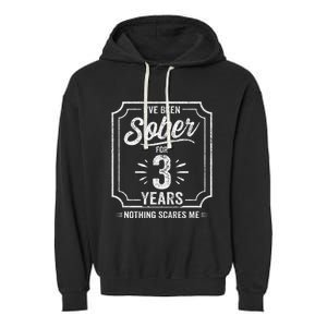 3 Years Sober Sobriety Anniversary Sober Anniversary Garment-Dyed Fleece Hoodie