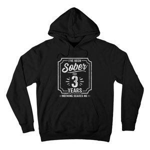 3 Years Sober Sobriety Anniversary Sober Anniversary Hoodie