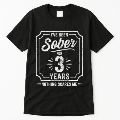 3 Years Sober Sobriety Anniversary Sober Anniversary Tall T-Shirt