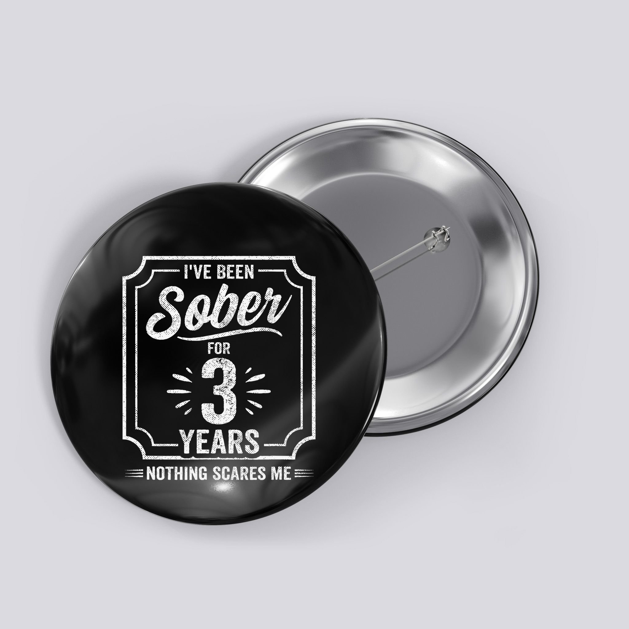 3 Years Sober Sobriety Anniversary Sober Anniversary Button