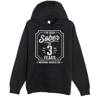 3 Years Sober Sobriety Anniversary Sober Anniversary Premium Pullover Hoodie