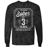 3 Years Sober Sobriety Anniversary Sober Anniversary Tie-Dye Long Sleeve Shirt