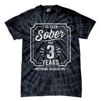 3 Years Sober Sobriety Anniversary Sober Anniversary Tie-Dye T-Shirt