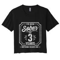3 Years Sober Sobriety Anniversary Sober Anniversary Women's Crop Top Tee