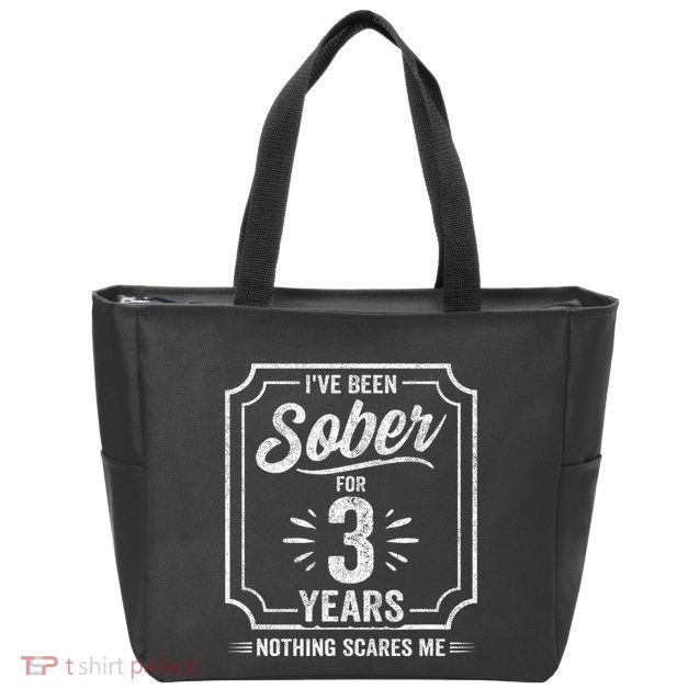 3 Years Sober Sobriety Anniversary Sober Anniversary Zip Tote Bag