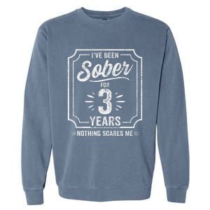 3 Years Sober Sobriety Anniversary Sober Anniversary Garment-Dyed Sweatshirt