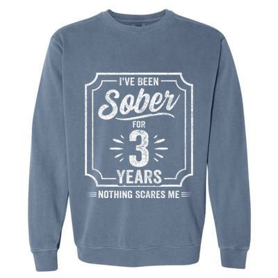 3 Years Sober Sobriety Anniversary Sober Anniversary Garment-Dyed Sweatshirt