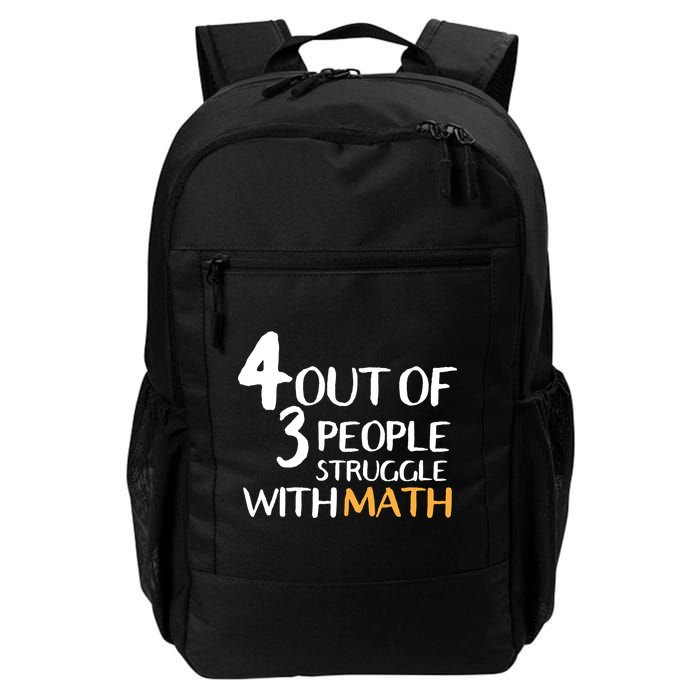 4 Out Of 3 People Struggle With Math Funny Backpack