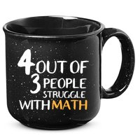 4 Out Of 3 People Struggle With Math Funny 15oz Campfire Ceramic Mug