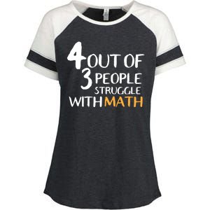 4 Out Of 3 People Struggle With Math Funny Enza Ladies Jersey Colorblock Tee