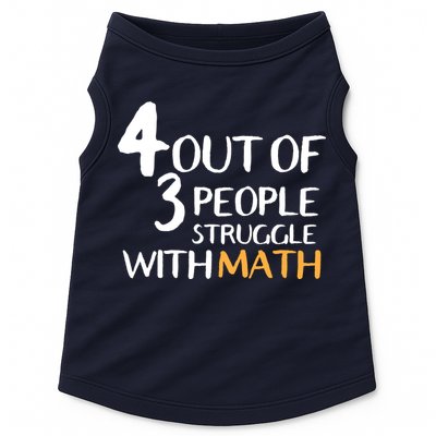 4 Out Of 3 People Struggle With Math Funny Doggie Tank