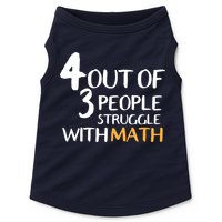 4 Out Of 3 People Struggle With Math Funny Doggie Tank