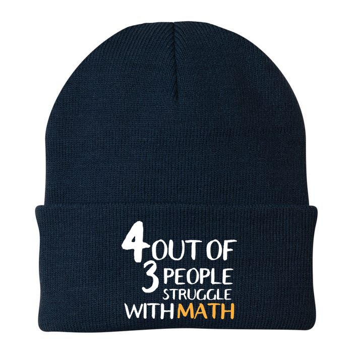 4 Out Of 3 People Struggle With Math Funny Beanie