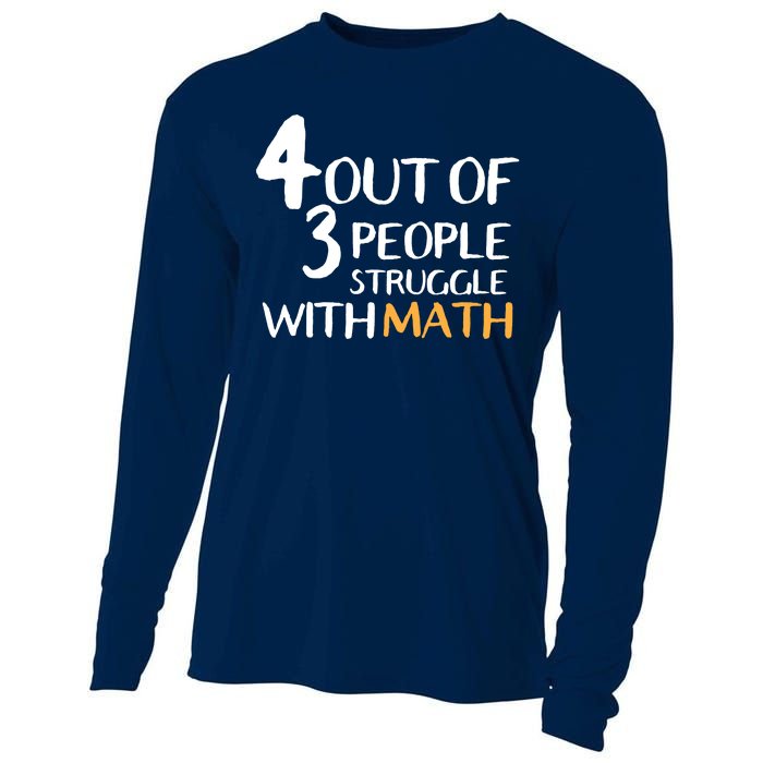 4 Out Of 3 People Struggle With Math Funny Cooling Performance Long Sleeve Crew