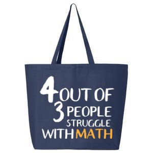 4 Out Of 3 People Struggle With Math Funny 25L Jumbo Tote