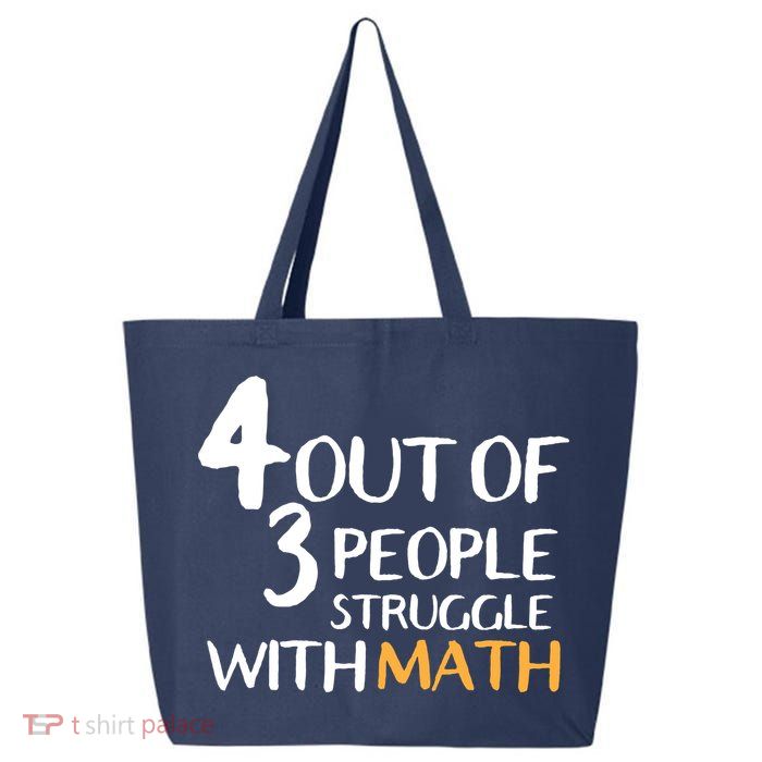 4 Out Of 3 People Struggle With Math Funny 25L Jumbo Tote