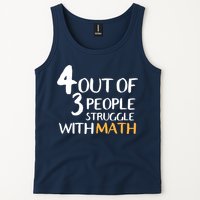 4 Out Of 3 People Struggle With Math Funny Tank Top