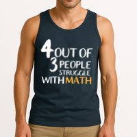 4 Out Of 3 People Struggle With Math Funny Tank Top