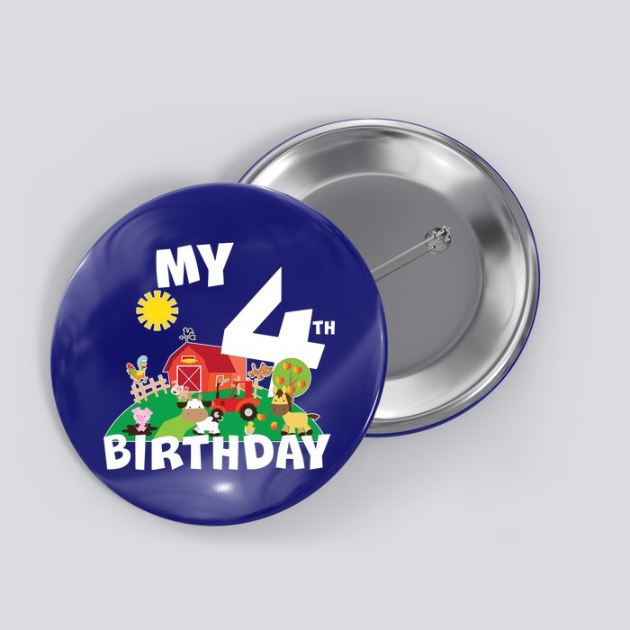 4 Year Old Farm My 4th Birthday Button