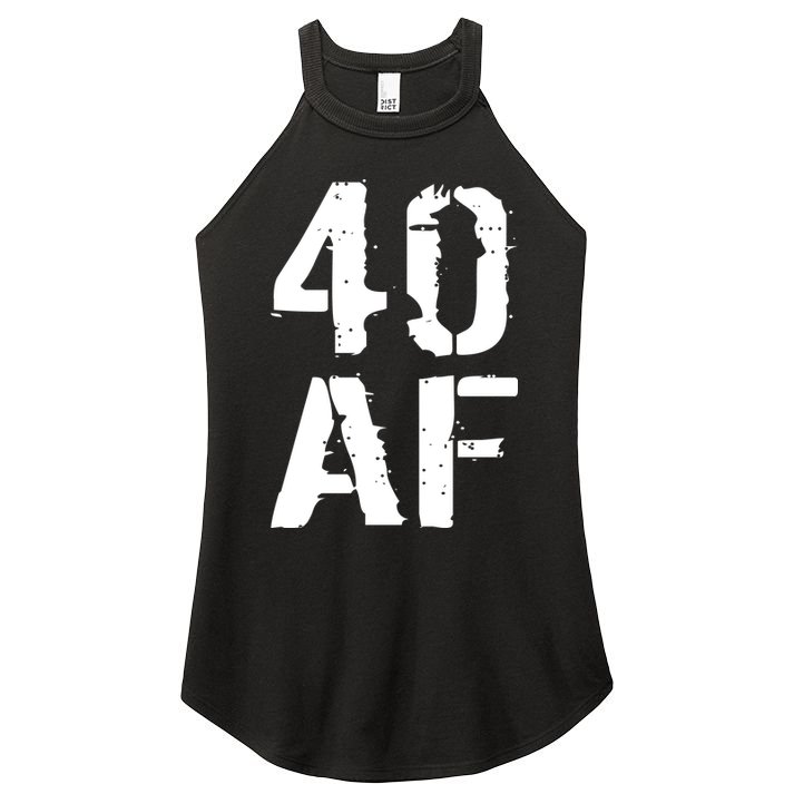40 AF 40th Birthday Women's Perfect Tri Rocker Tank