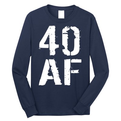 40 AF 40th Birthday Long Sleeve Shirt