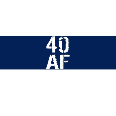 40 AF 40th Birthday Bumper Sticker