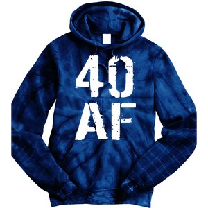 40 AF 40th Birthday Tie Dye Hoodie