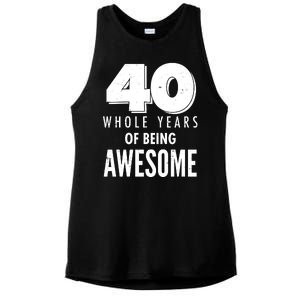 40 Whole Years Of Being Awesome Birthday Ladies PosiCharge Tri-Blend Wicking Tank