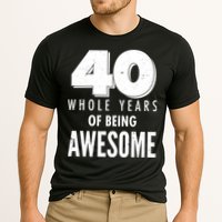 40 Whole Years Of Being Awesome Birthday Cooling Performance Crew T-Shirt