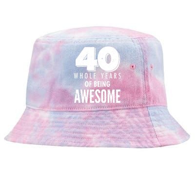 40 Whole Years Of Being Awesome Birthday Tie-Dyed Bucket Hat