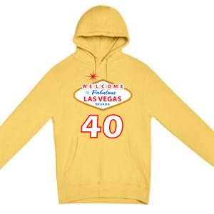 40 Years Old In Vegas - 40th Birthday Premium Pullover Hoodie