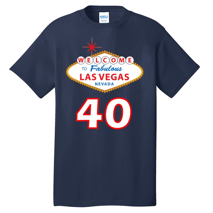 40 Years Old In Vegas - 40th Birthday Tall T-Shirt