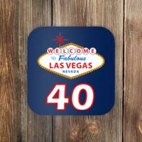 40 Years Old In Vegas - 40th Birthday Coaster