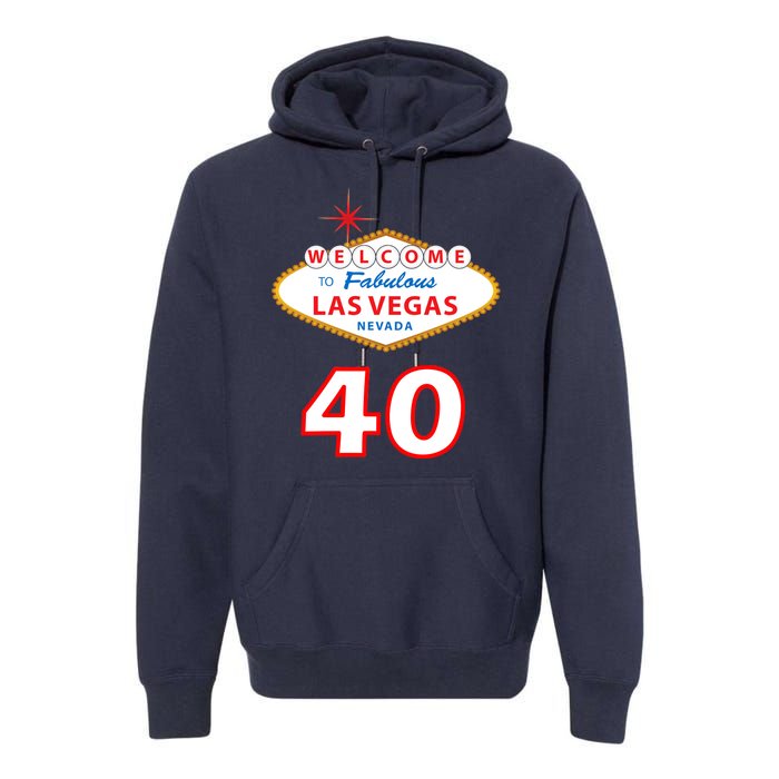 40 Years Old In Vegas - 40th Birthday Premium Hoodie