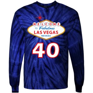 40 Years Old In Vegas - 40th Birthday Tie-Dye Long Sleeve Shirt