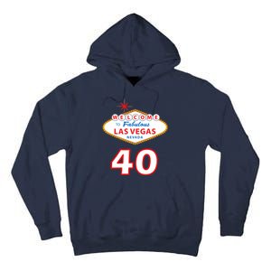 40 Years Old In Vegas - 40th Birthday Tall Hoodie