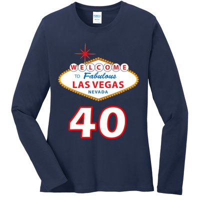 40 Years Old In Vegas - 40th Birthday Ladies Long Sleeve Shirt