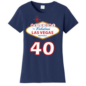 40 Years Old In Vegas - 40th Birthday Women's T-Shirt