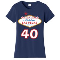 40 Years Old In Vegas - 40th Birthday Women's T-Shirt