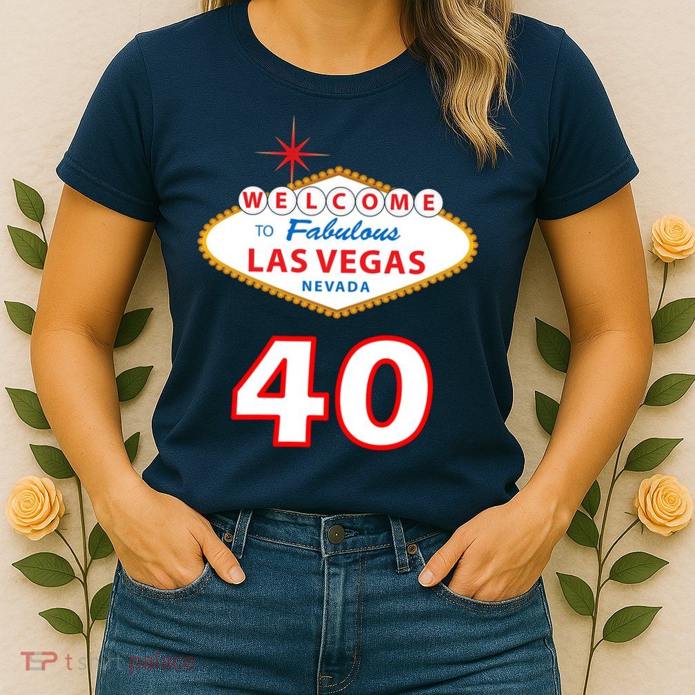 40 Years Old In Vegas - 40th Birthday Womens T-Shirt