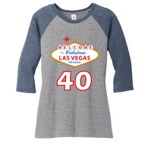 40 Years Old In Vegas - 40th Birthday Women's Tri-Blend 3/4-Sleeve Raglan Shirt